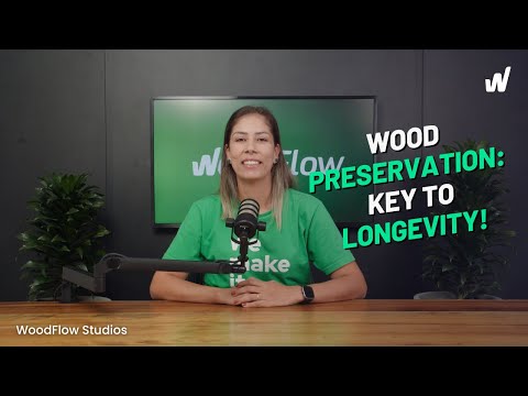 Wood Preservation: Key to Longevity #WoodFlowStudios