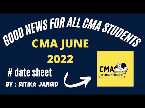 BRAKING NEWS | CMA INTER / FINAL | JUNE 2022 EXAMS | DATE SHEET |