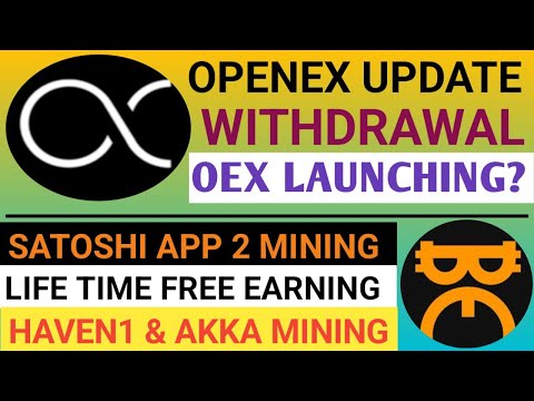 OpenEX Airdrop Withdrawal  | Oex Withdrawal Update | Satoshi App New Mining