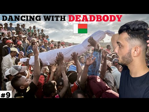 DANCING WITH DEAD IN MADAGASKAR 🇲🇬| लाश के साथ Dance