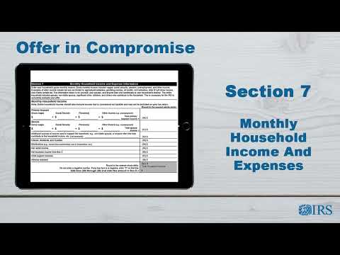 How to Complete Form 433-A (OIC) - Section 7 Monthly Household Income and Expenses