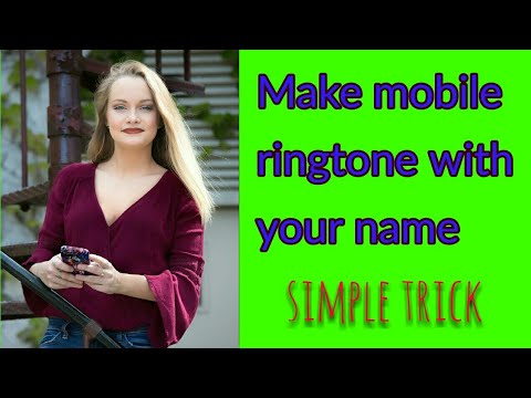 how to Create  mobile ringtone with your name | Make mobile ringtone | simple trick | 2019