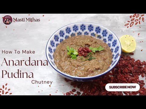 Anardana Pudina Chutney: A Tangy Twist