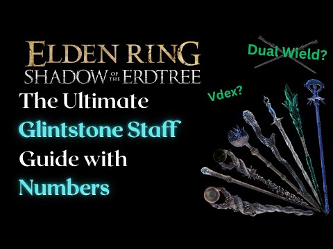 The ULTIMATE Glintstone Staff Guide - Elden Ring Shadow of the Erdtree