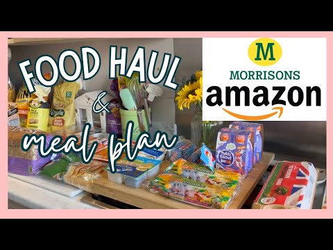 MORRISONS AMAZON PRIME FOOD HAUL & MEAL PLAN | GROCERY HAUL UK