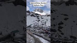 Sikkim📍(China Border)       Nathula-Pass Northeastern India🇮🇳#sikkim #nathulapass #chinaborder