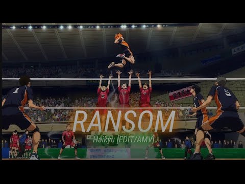 Haikyuu Battle Of The Garbage Dump - edit [Ransom] |Haikyuu|