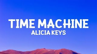 @AliciaKeys - Time Machine (Lyrics)