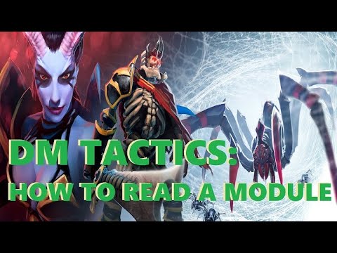 DM TACTICS: HOW TO READ A MODULE