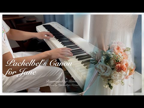 [Piano Cover] Pachelbel's Canon for Jane