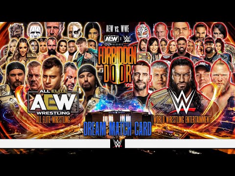 AEW x WWE Forbidden Door 2024 - Dream Card [WWE vs. AEW]