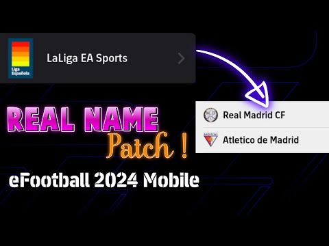 THE WAIT IS OVER, THE PATCH IS HERE ! First Time Real Names *PATCH* in eFootball 2024 Mobile 🤩🔥 PWO