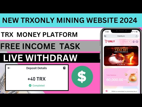 New TRON-ONLY Best site 2024 | daily income website | best trusted earning website site