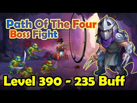 Path Of The Four Lv. 390 - 235 Buff