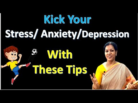 Kick Your Stress/ Anxiety/Depression   With These Tips - Life Guidance for Everyone