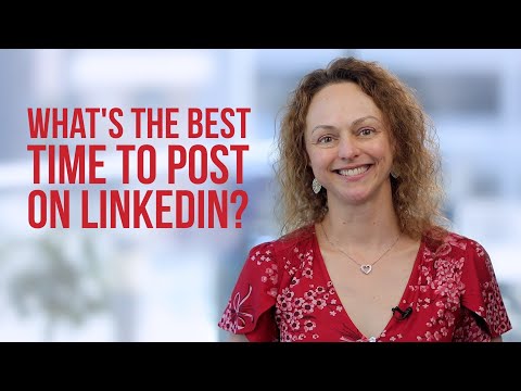 What is the best time to post on LinkedIn?