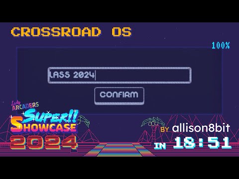 #LASS2024 - Crossroad OS (100%) in 18:51 [w/ allison8bit]