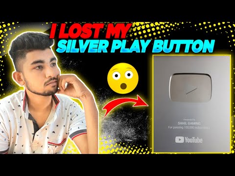 I LOST MY SILVER PLAY BUTTON 😭||SAHIL GAMING