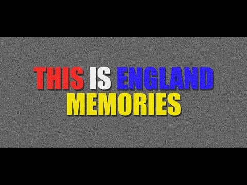 This is England Memories