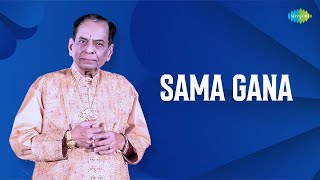 Sama Gana | Dr. M. Balamuralikrishna | Divine Melodies | Carnatic Classical Music