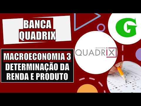 Questão 01 - Macroeconomia 3: Determinação da Renda e do Produto - Banca Quadrix