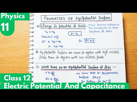 11) Properties of Equipotential Surfaces| Electrostatic Potential and Capacitance Class12 Physics