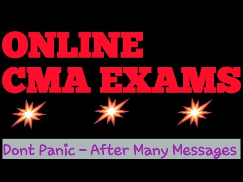 ONLINE CMA EXAMS | DONT PANIC