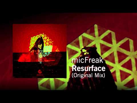 micFreak - Resurface (Original Mix)