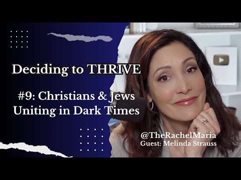 Podcast #9 Christians & Jews Uniting in Dark Times