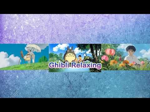 Sự kiện trực tiếp của Ghibli Relaxing