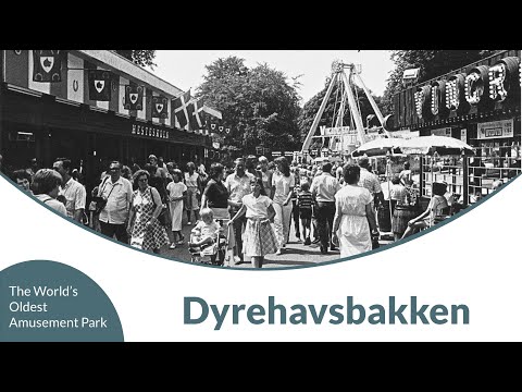 Dyrehavsbakken - The World’s Oldest Amusement Park