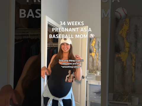 34 weeks pregnant as a baseball mom