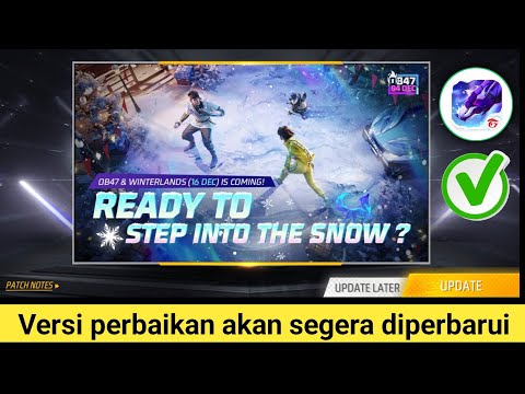 free fire versi max akan segera diupdate masalah | masalah pembaruan api gratis