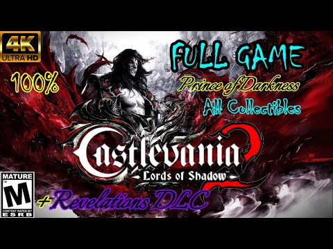 Castlevania: Lords of Shadow 2 - 100% Full Playthrough + DLC (Prince of Darkness, All Collectibles)