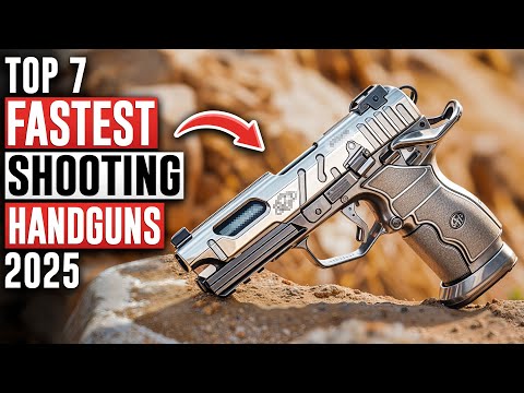 TOP 7 FASTEST Shooting Handguns in the WORLD of 2025!