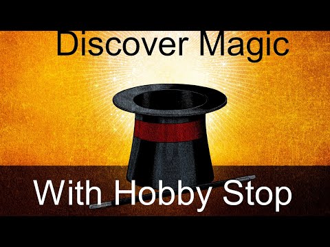 Hobby Stop: Learn Magic!