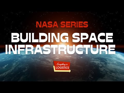 Building Space Infrastructure - NASA Series