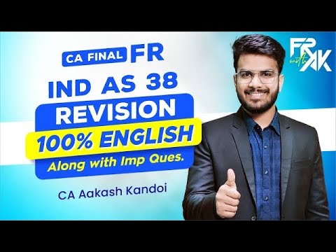 IND AS 38 Revision (100% English) | CA Final FR English Revision | CA Aakash Kandoi