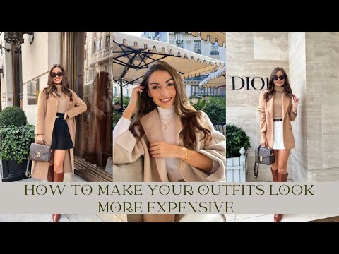 HOW TO MAKE YOUR OUTFITS LOOK MORE EXPENSIVE - AUTUMN OUTFITS