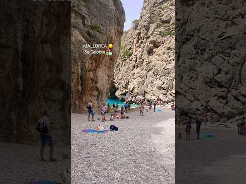 Sa Calobra 🏖 Torrent de Pareis ✨️ MALLORCA ❤️