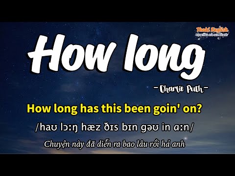 Học tiếng Anh qua bài hát - HOW LONG - (Lyrics+Kara+Vietsub) - Thaki English