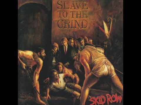 Skid Row - Slave To The Grind [Full Album] (HQ)