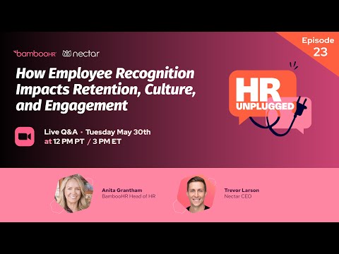 How Employee Recognition Impacts Company Culture | HR Unplugged | BambooHR