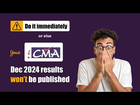 Do This Immediately to Ensure Your ICMAI Dec 2024 Results Are Published | CMA Subhash Sir (AIR 17)