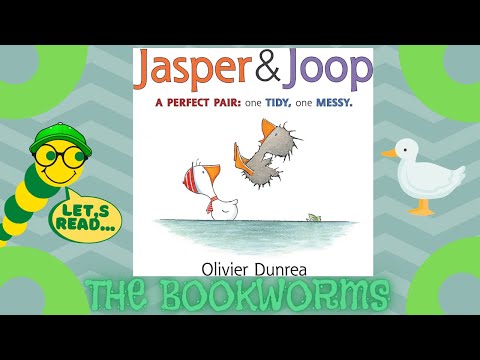 Jasper and Joop🦆 - By Olivier Dunrea