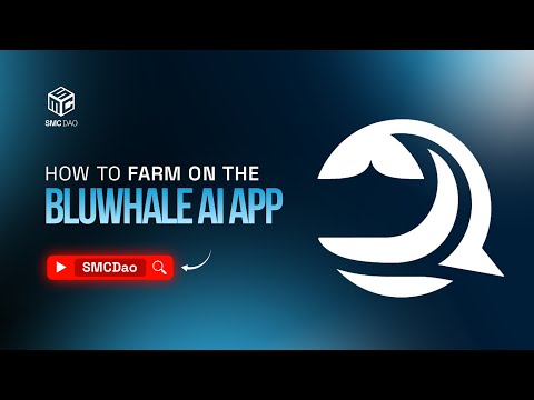 How to get started and farm on the Bluwhale AI App