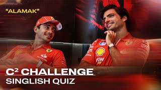 C² Challenge | The "Singlish" Quiz with Charles Leclerc & Carlos Sainz