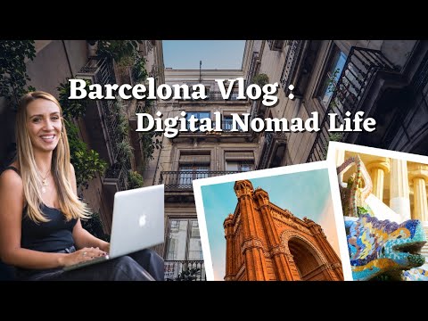 Barcelona Vlog : Digital Nomad Life, Sagrada Familia, Parc Guell, Tapas & more