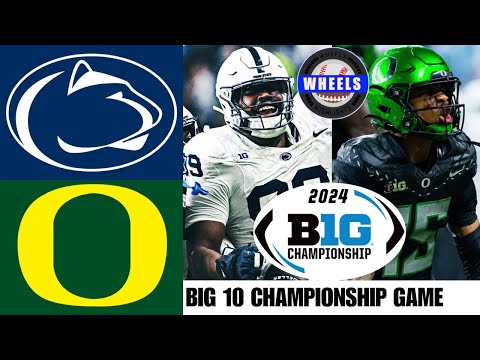 #3 Penn State vs #1 Oregon | EXCITING Big 10 Championship! | 2024 College Football Highlights