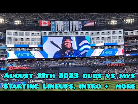 Blue Jays Vs Cubs August 11th 2023 Starting Lineups intro, Belt Home Run National Anthems MUST SEE